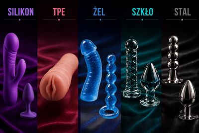 Materiały zabawek erotycznych – silikon, TPE, szkło czy stal?